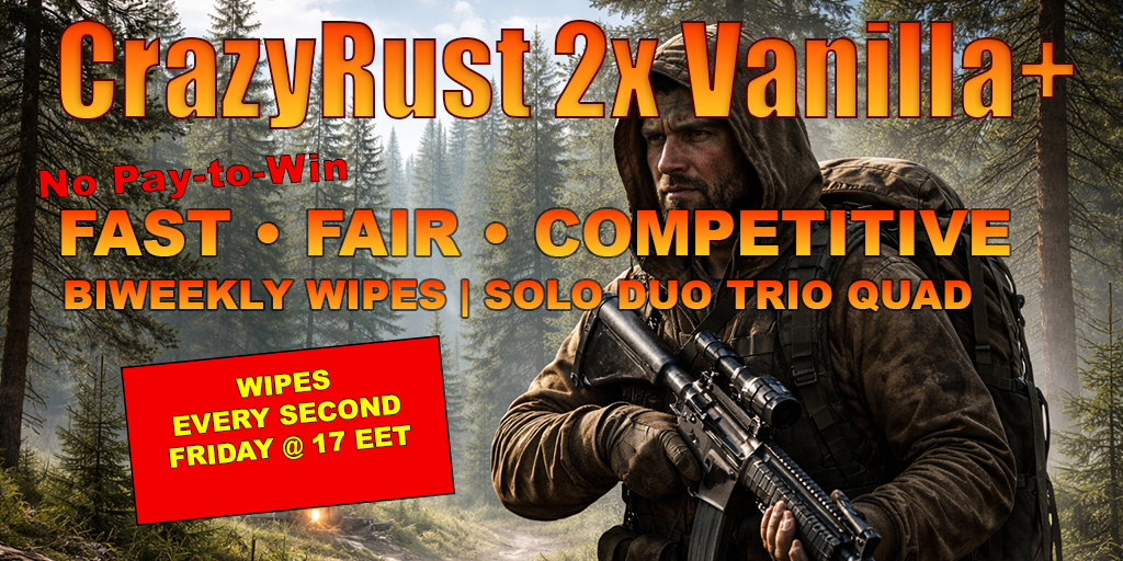 CrazyRust 2x Vanilla+ EU / Biweekly / Quad / No P2W / QoL